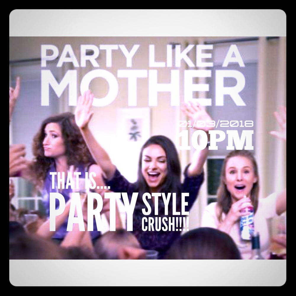 Party Time to Party Like a Mother!!!!! 🍾 🥂 🎊 🎈